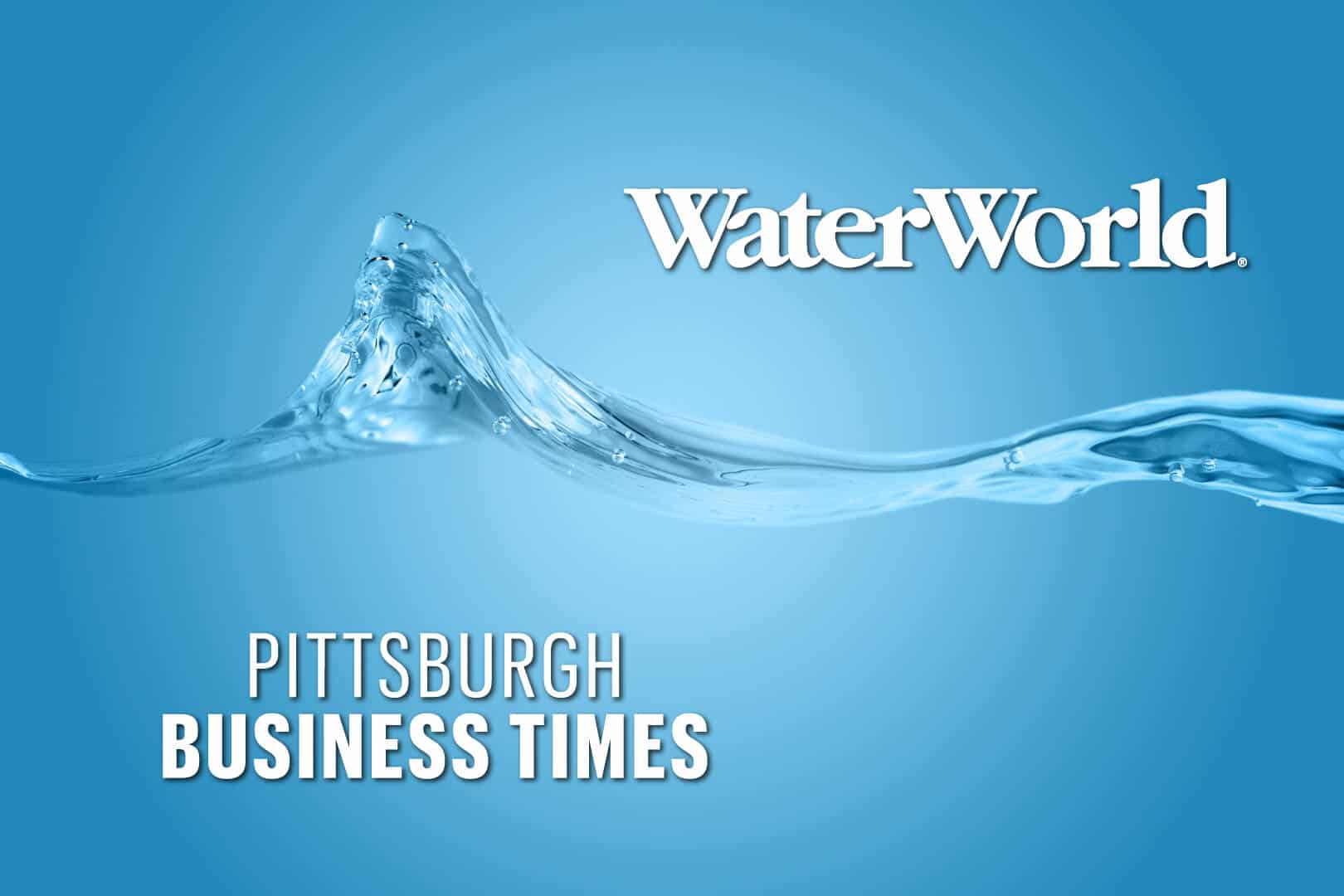 water world pittsburgh business times